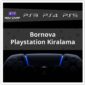 Bornova PlayStation Kiralama